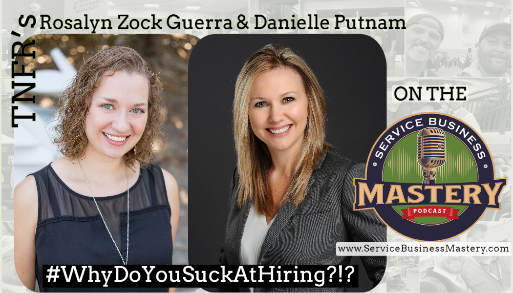 Danielle Putnam & Rosalyn Zock Guerra on the Service Business Mastery podcast 